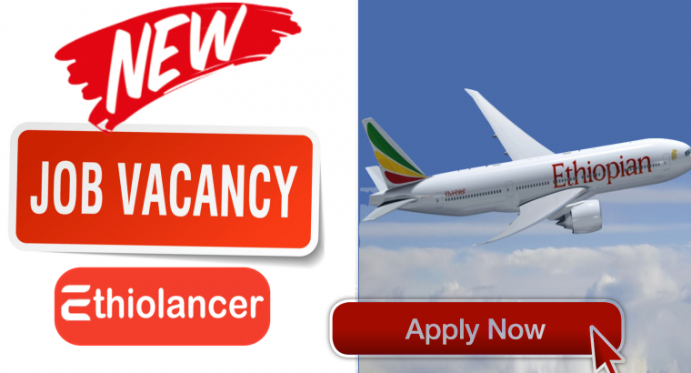 Ethiopian Airlines new job Vacancy